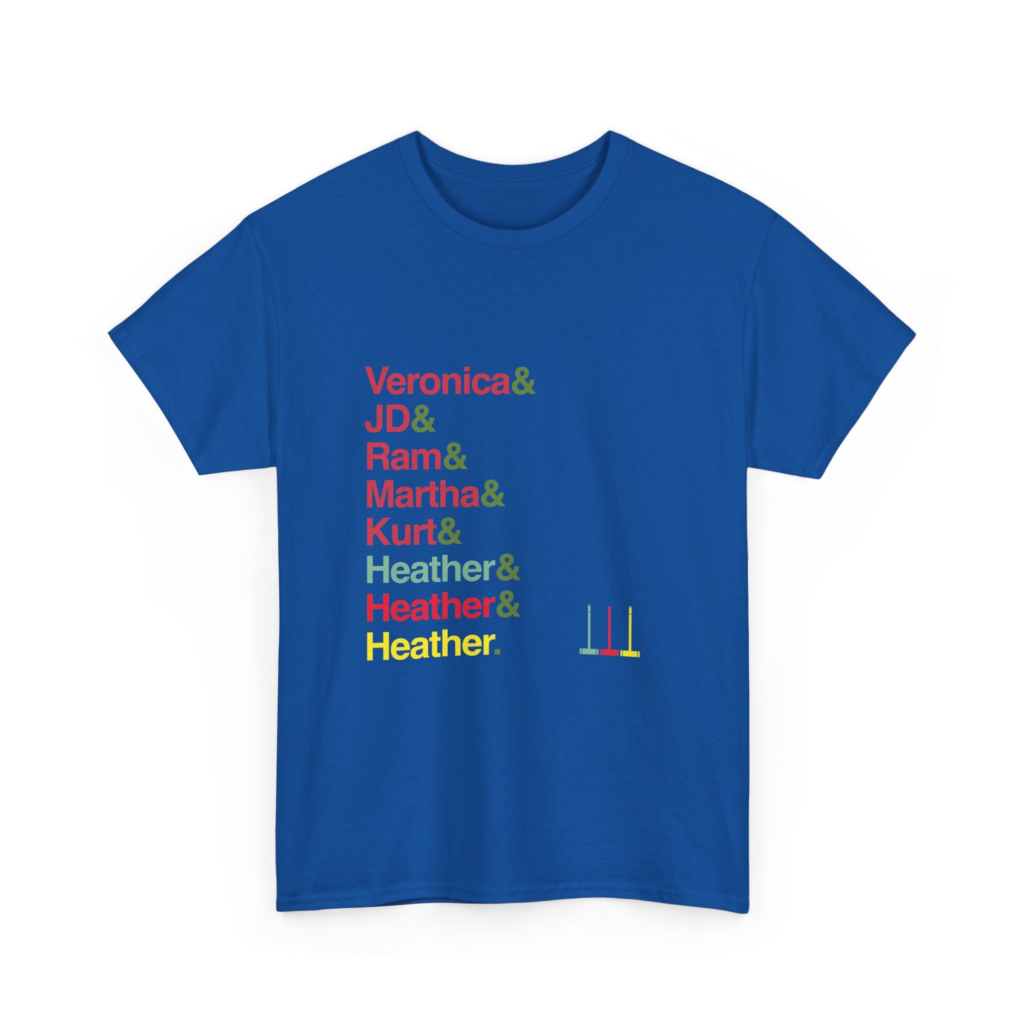 Heathers T-Shirt - Veronica, J.D., Heather Chandler Names List Tee | Candy Store, Broadway Musical Gift, Westerberg Fan