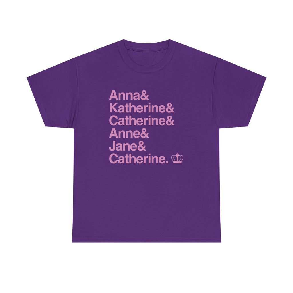 Six T-Shirt - Six Queens, Ex-Wives Names List Tee | Pop Musical Broadway Gift, Henry VIII Fan Apparel