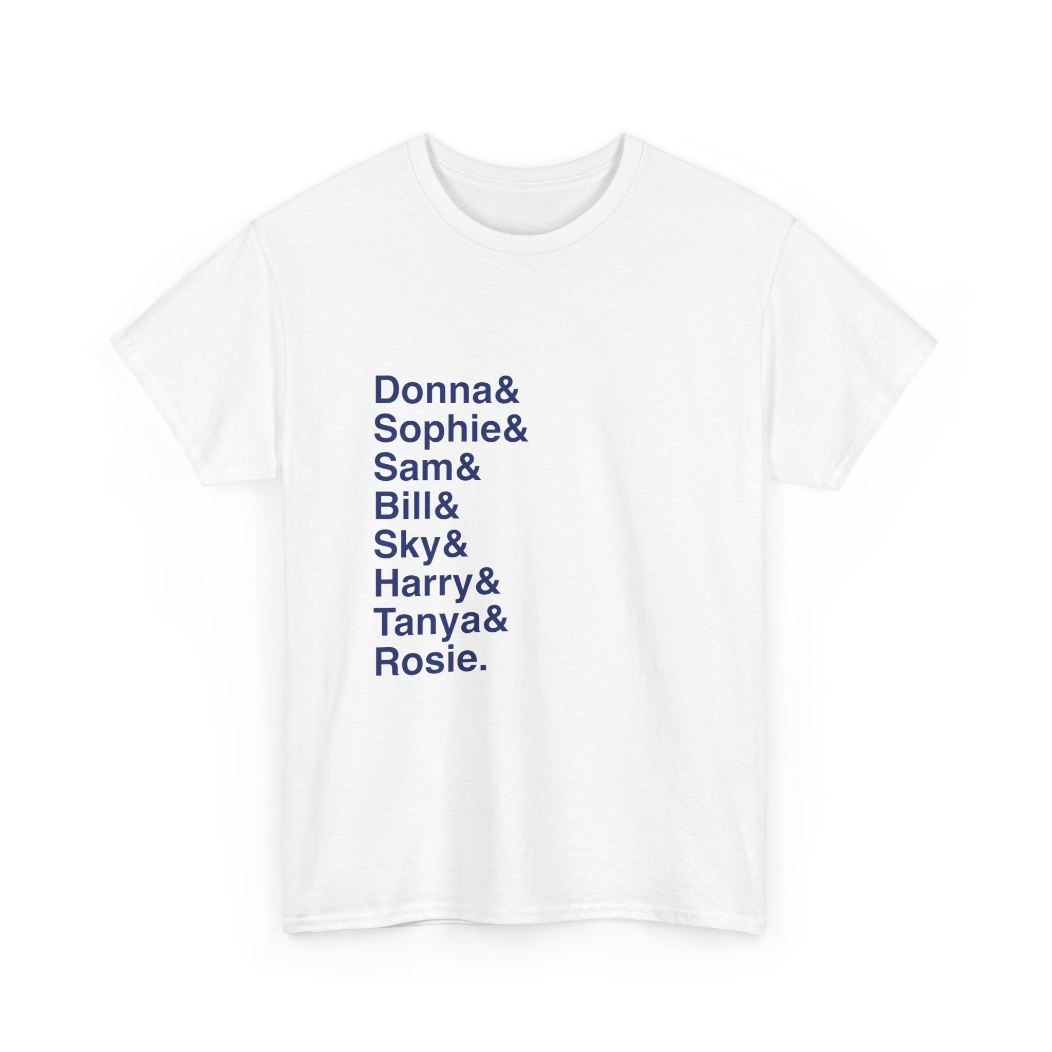 Mamma Mia T-Shirt - Donna, Sophie, Dads Names List Tee | Dancing Queen, ABBA Broadway Musical Gift, Jukebox Fan