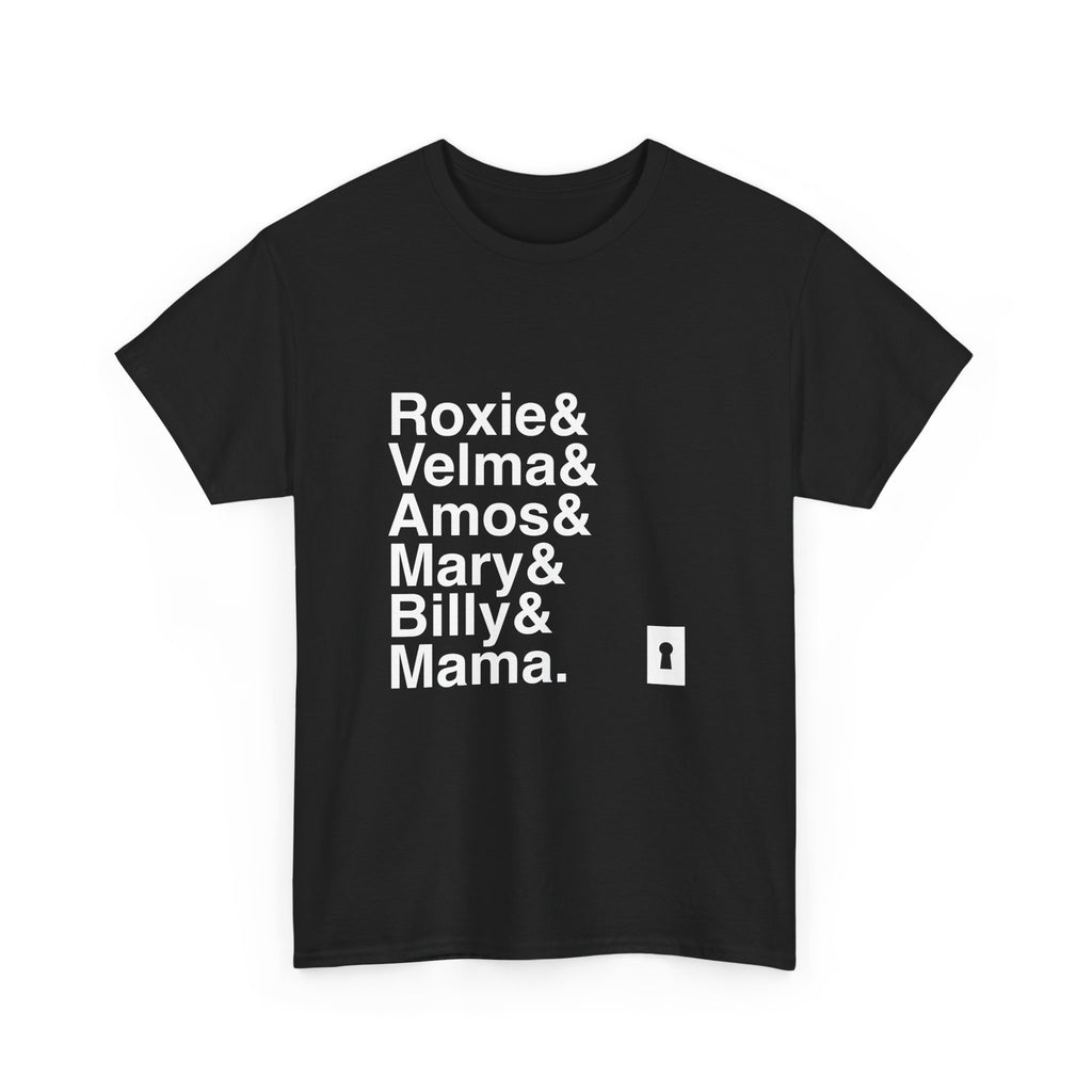 Chicago T-Shirt - Roxie Hart, Velma Kelly, Billy Flynn Names List Tee | All That Jazz, Broadway Musical Gift