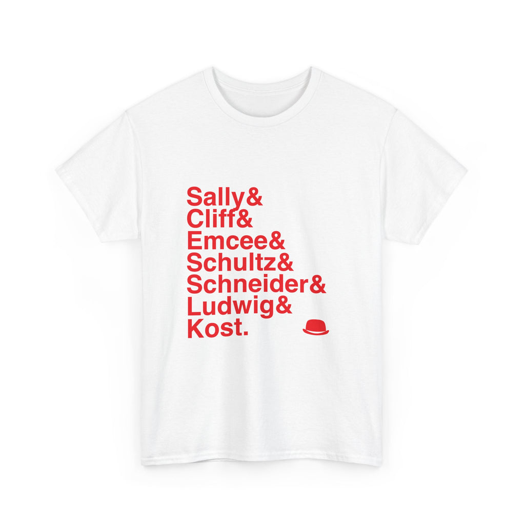 Cabaret T-Shirt - Sally Bowles, Emcee, Kit Kat Klub Names List Tee | Broadway Musical Gift, Wilkommen Fan