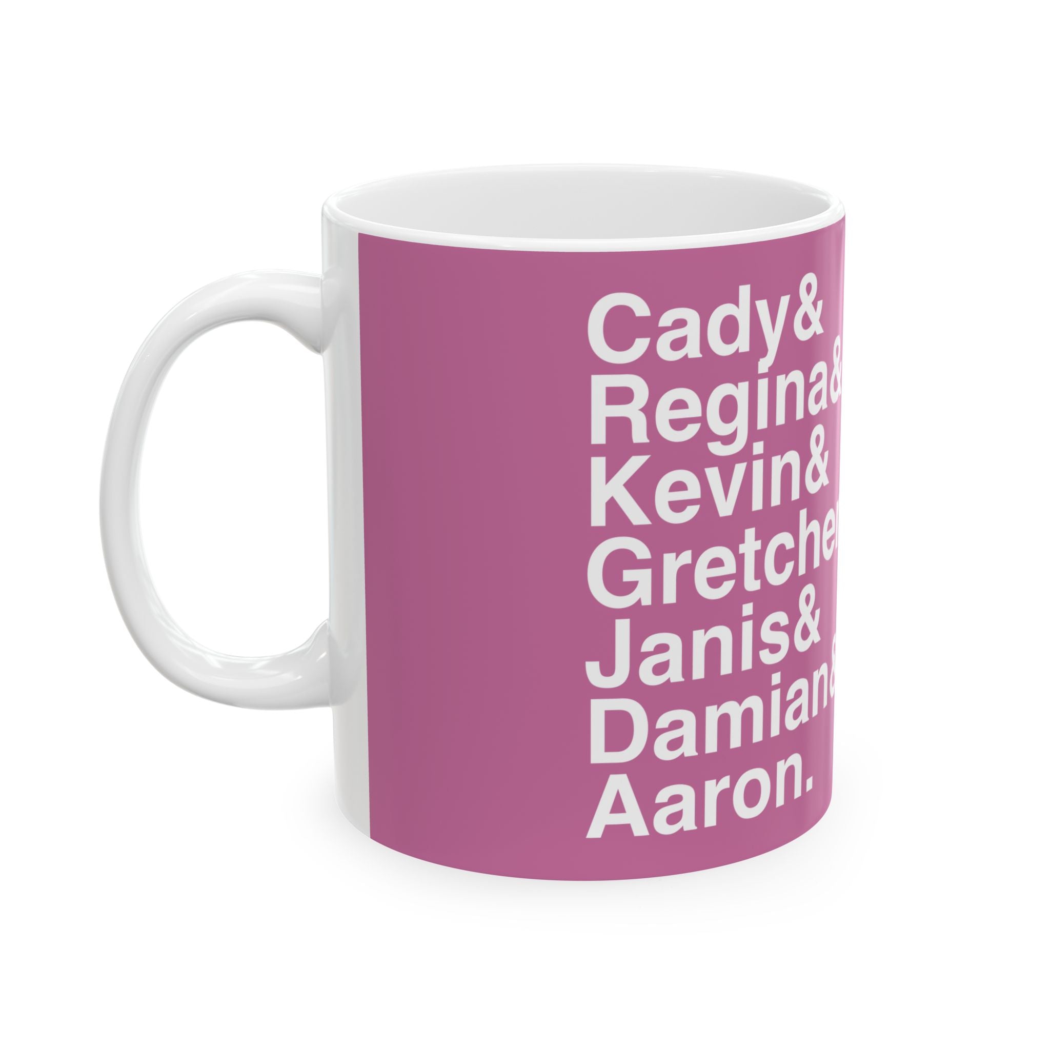 Mean Girls Mug - Regina George, Cady Heron Names List Coffee Mug | On Wednesdays We Wear Pink Gift, 11oz/15oz
