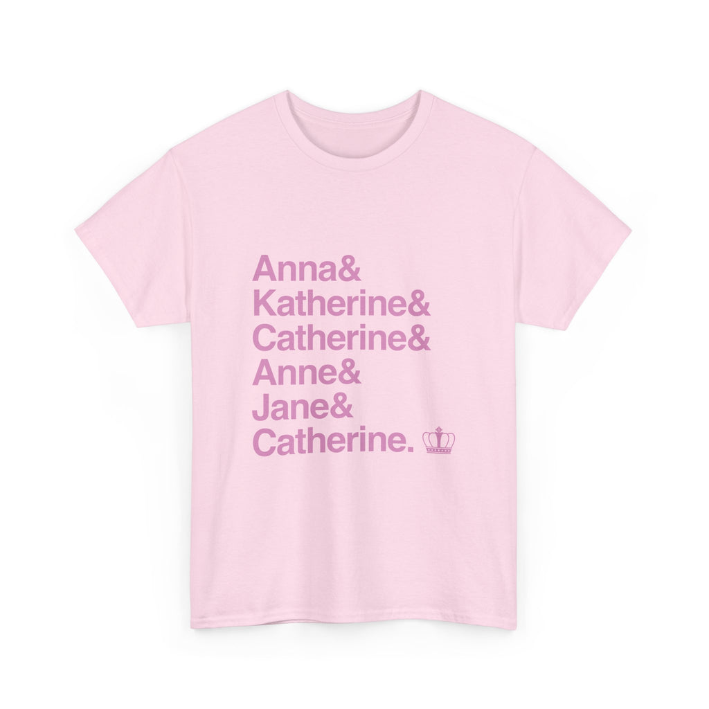 Six T-Shirt - Six Queens, Ex-Wives Names List Tee | Pop Musical Broadway Gift, Henry VIII Fan Apparel