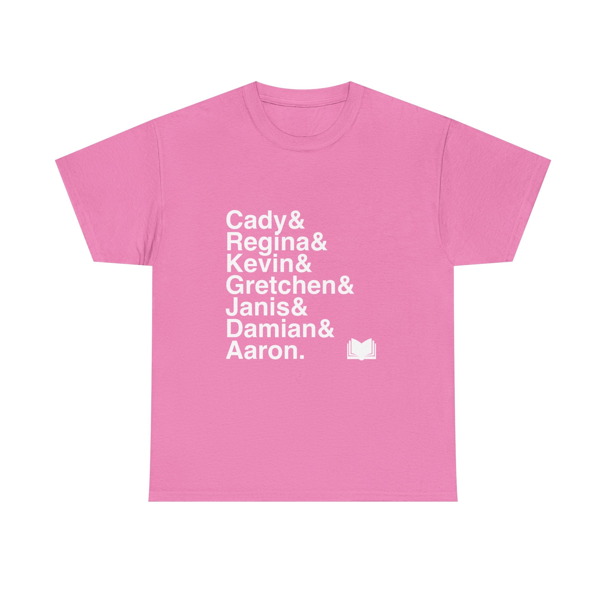 Mean Girls T-Shirt - Regina George, Cady Heron Names List Tee | Plastics Broadway Musical Gift, Fetch Is Happening