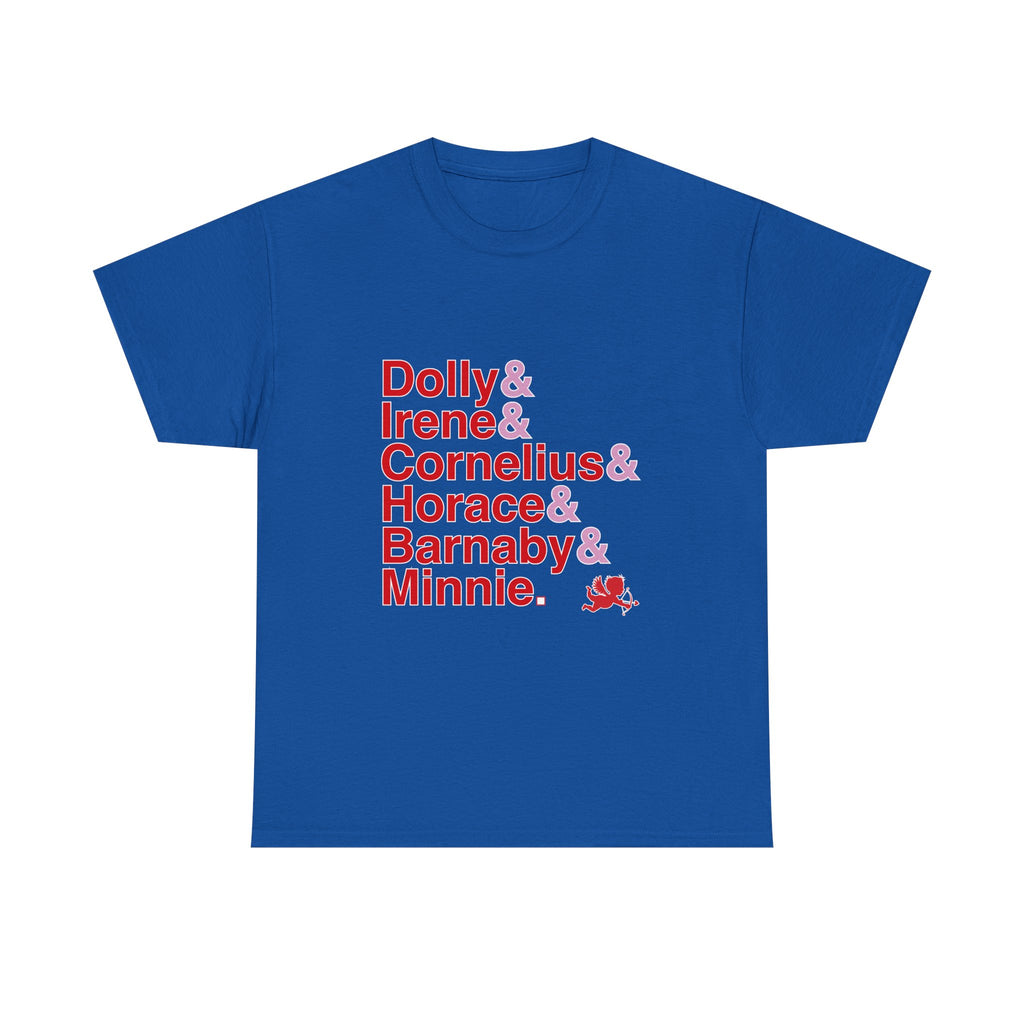 Hello Dolly! T-Shirt - Dolly Levi, Horace Vandergelder Names List Tee | Before the Parade Passes By Broadway Musical Gift
