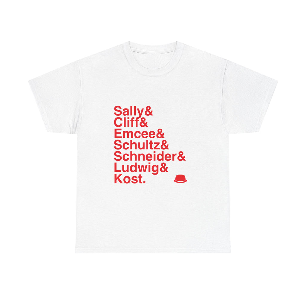 Cabaret T-Shirt - Sally Bowles, Emcee, Kit Kat Klub Names List Tee | Broadway Musical Gift, Wilkommen Fan