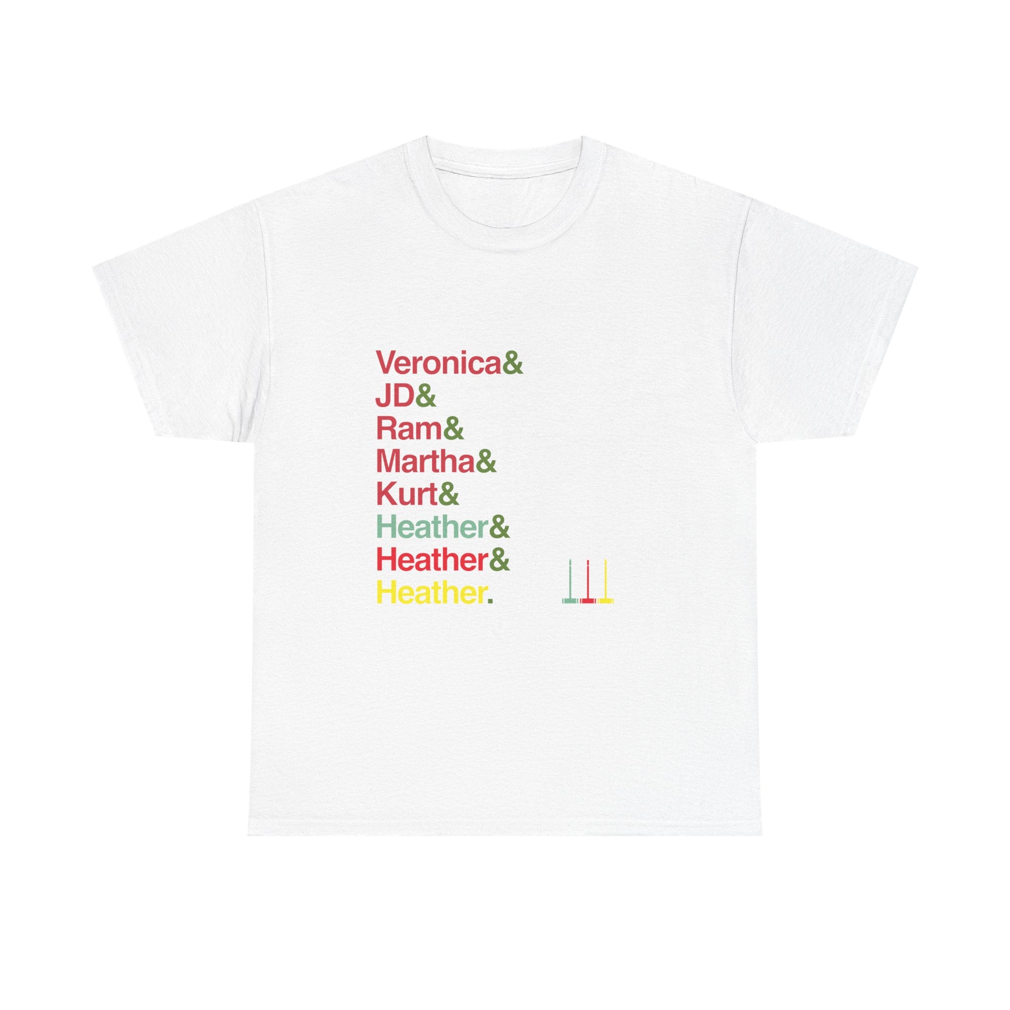 Heathers T-Shirt - Veronica, J.D., Heather Chandler Names List Tee | Candy Store, Broadway Musical Gift, Westerberg Fan