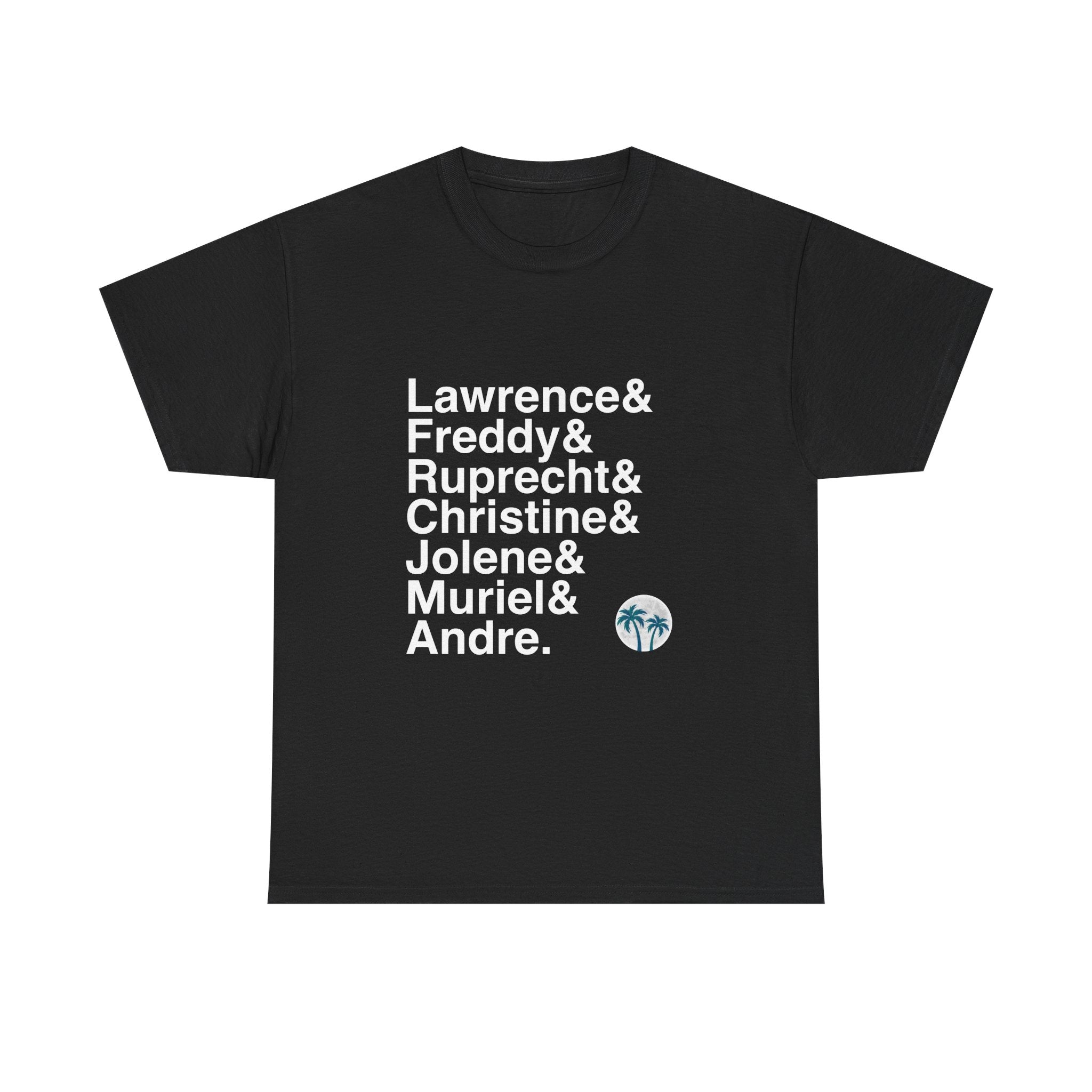Dirty Rotten Scoundrels T-Shirt - Lawrence, Freddy Names List Tee | French Riviera Broadway Musical Comedy Gift