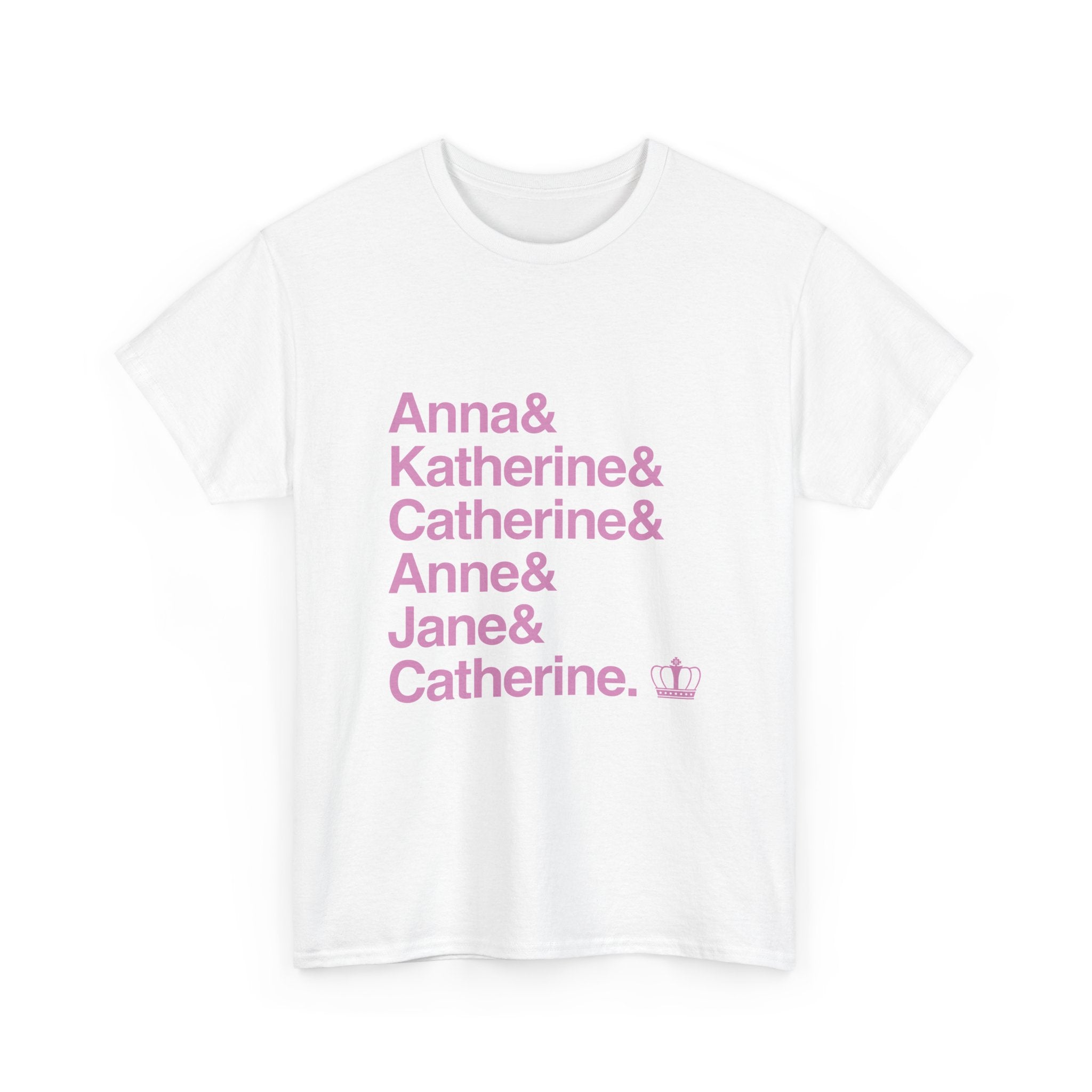 Six T-Shirt - Six Queens, Ex-Wives Names List Tee | Pop Musical Broadway Gift, Henry VIII Fan Apparel