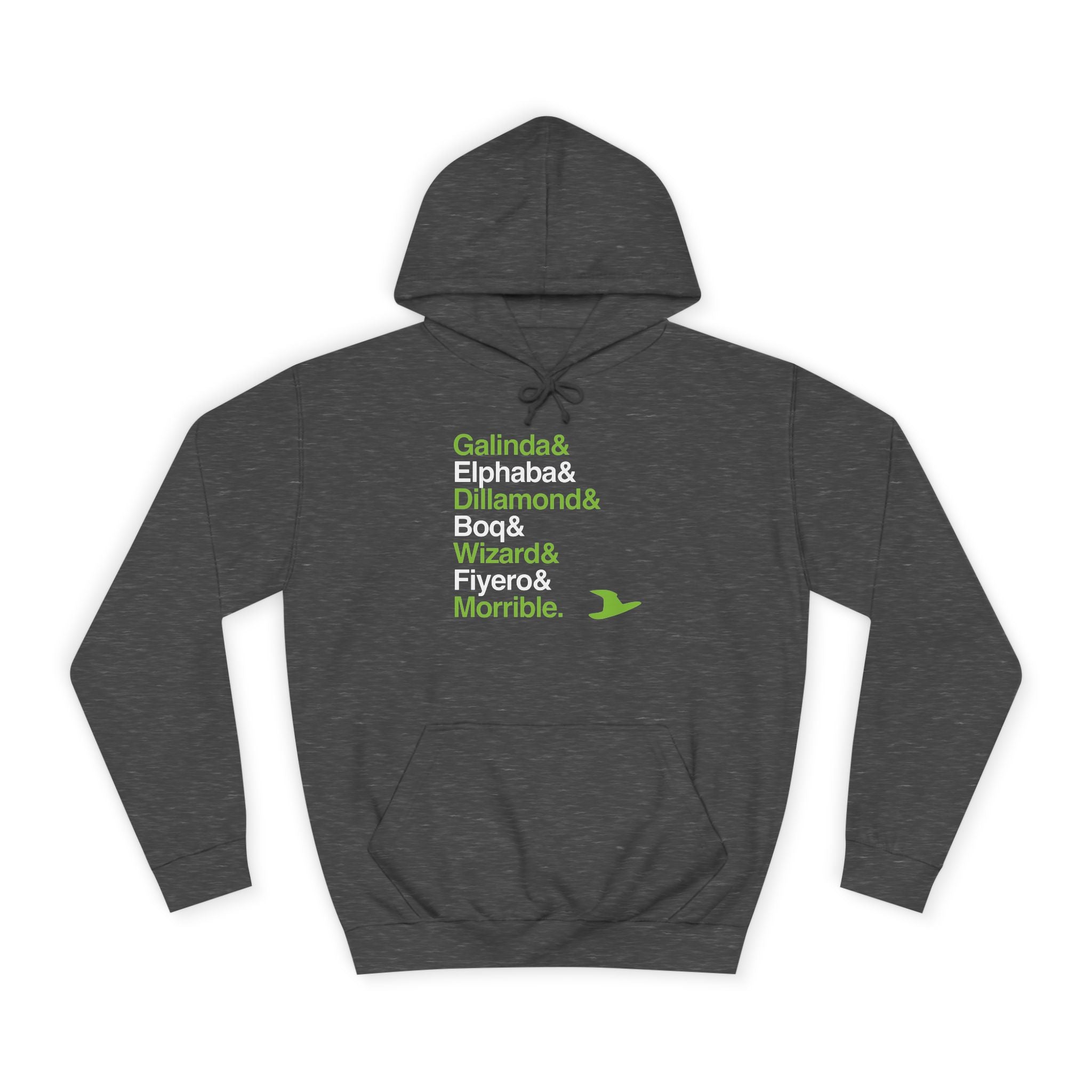 Wicked Broadway Hoodie - Elphaba, Glinda Names List Apparel | Defying Gravity Musical Gift (Unisex)