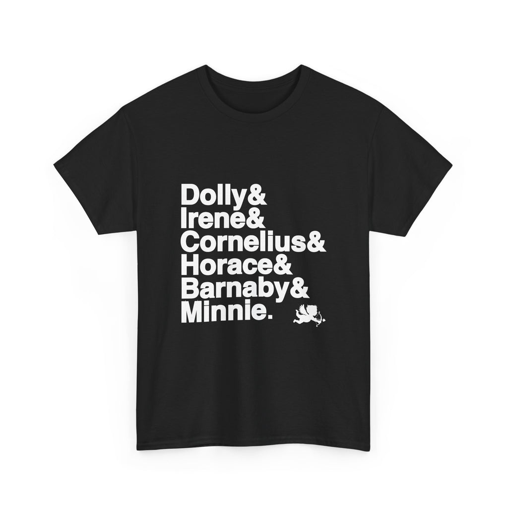 Hello Dolly! T-Shirt - Dolly Levi, Horace Vandergelder Names List Tee | Before the Parade Passes By Broadway Musical Gift